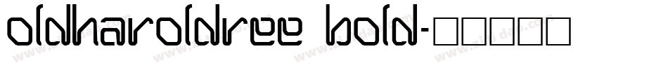 OldHaroldRee Bold字体转换